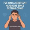 Young man clutching his head, illustrating a constant post-COVID headache – Japanese Thread Study